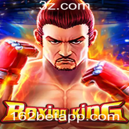 Explorando o Mundo Empolgante de BoxingKing: Regras, Estratégias e Conexões com 162bet Slots