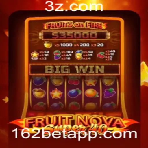 Explorando FruitNovaSuper40 no Universo dos Slots do 162bet