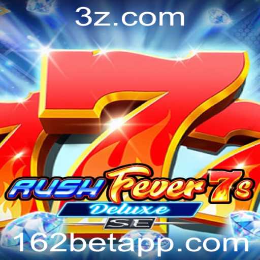 Explorando o Universo de RushFever7sDeluxeSE nos 162bet Slots