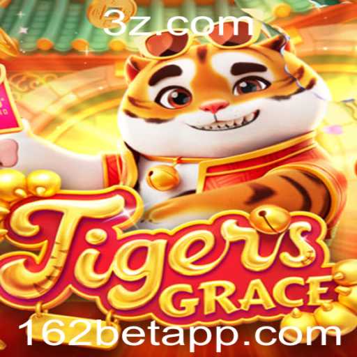 Explorando o Universo de TigersGrace nos Slots 162bet